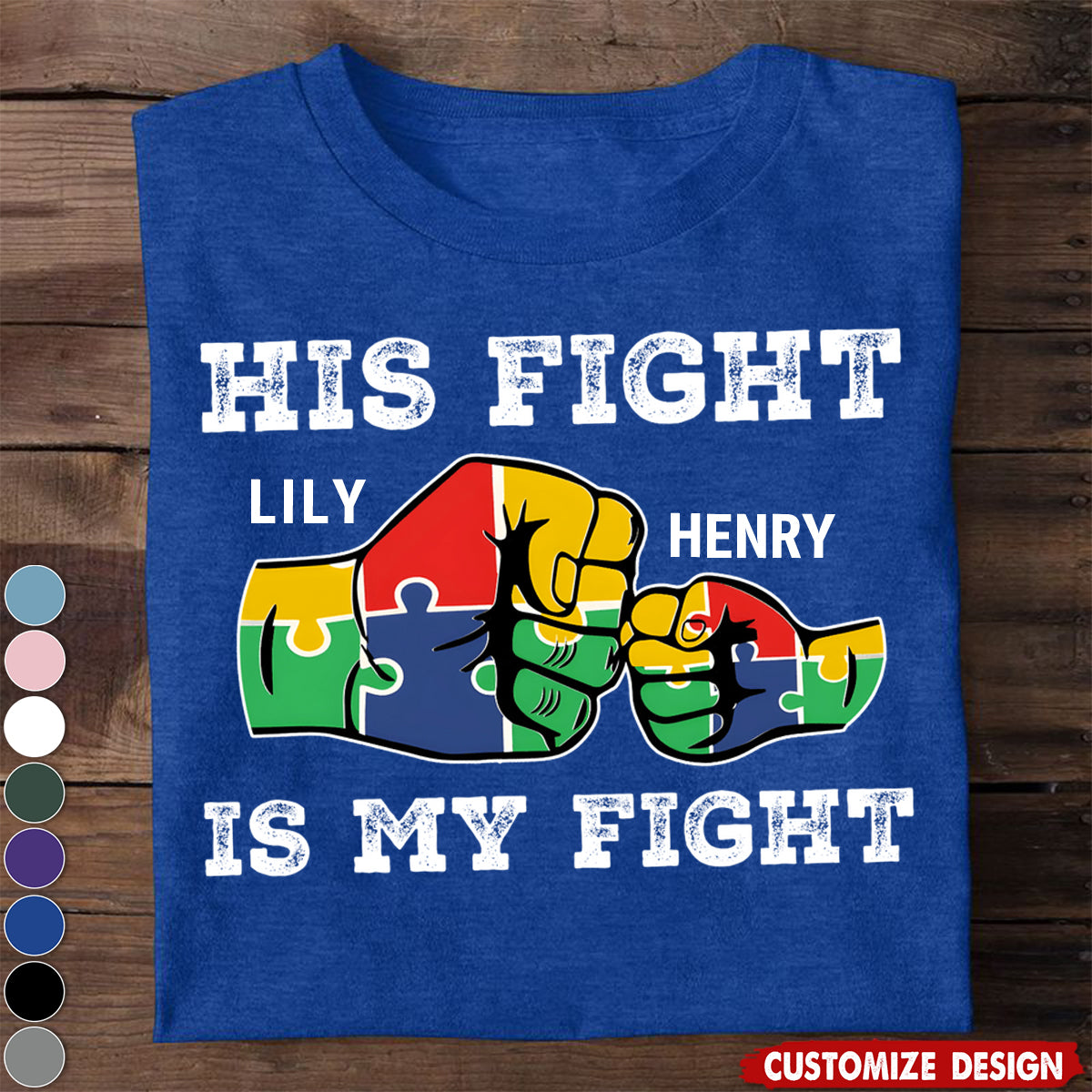 His Fight Is My Fight - Personalized Autism Unisex T-shirt