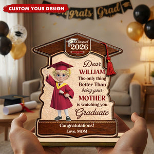 Better Than Being Your Mother Graduate, Personalized Wood Plaque, Gift For Son/Daughter