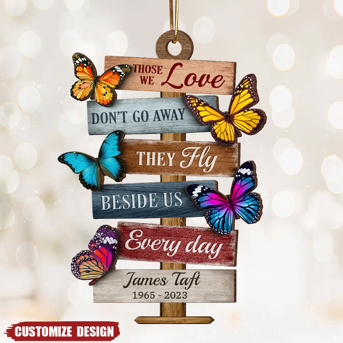2024 New Release Those We Love Don't Go Away They Fly Beside Us Everyday, Memorial Sympathy Gift Personalized Wooden Ornament