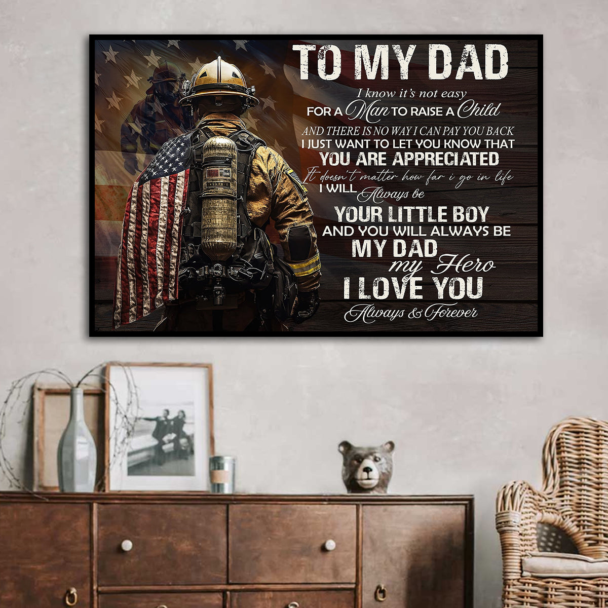 To My Dad I Know It's Not Easy Poster - Gift For Fireman, Firefighter Lovers