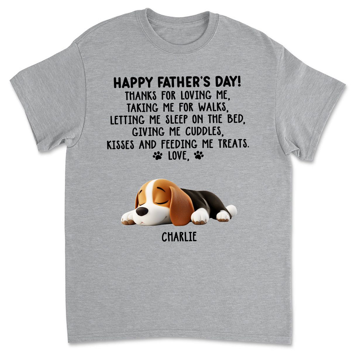 Thanks For Loving Me Dad - Personalized Unisex T-Shirt - Father's Day Gift For Dog Lovers