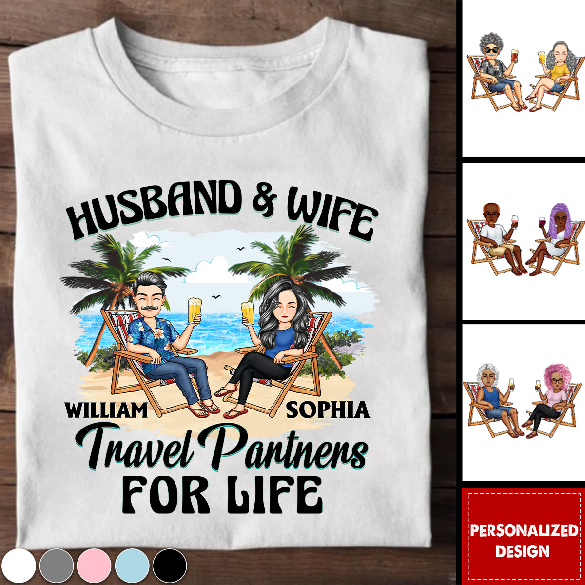 Travel Partners For Life - Personalized T Shirt