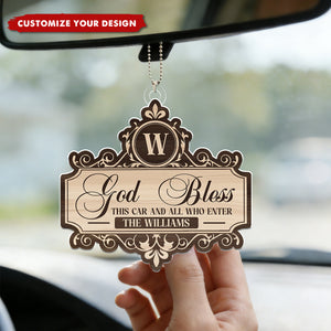 God Bless This Car And All Who Enter - Personalized Hang Car Ornament