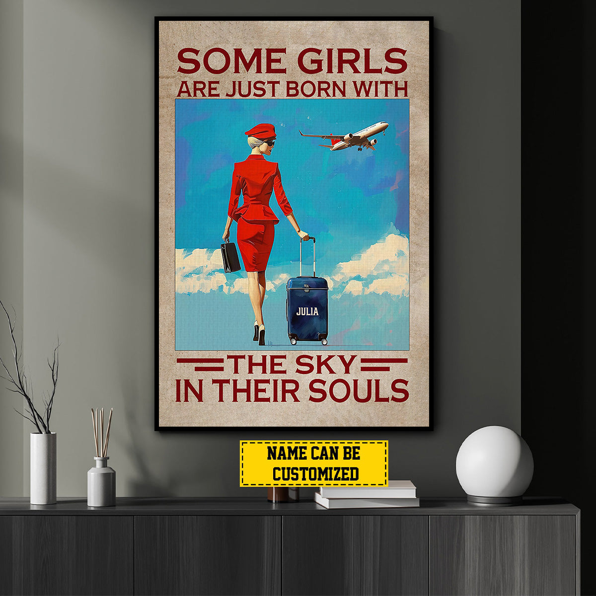 Some Girls Are Just Born With The Sky-Personalized Flight Attendant Poster-Gift For Flight Attendant Lovers