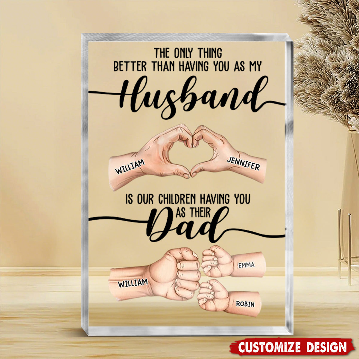 The Only Thing Better Than Having You As My Husband - Personalized Rectangle Acrylic Plaque - Birthday,Father's Day GIft For Dad