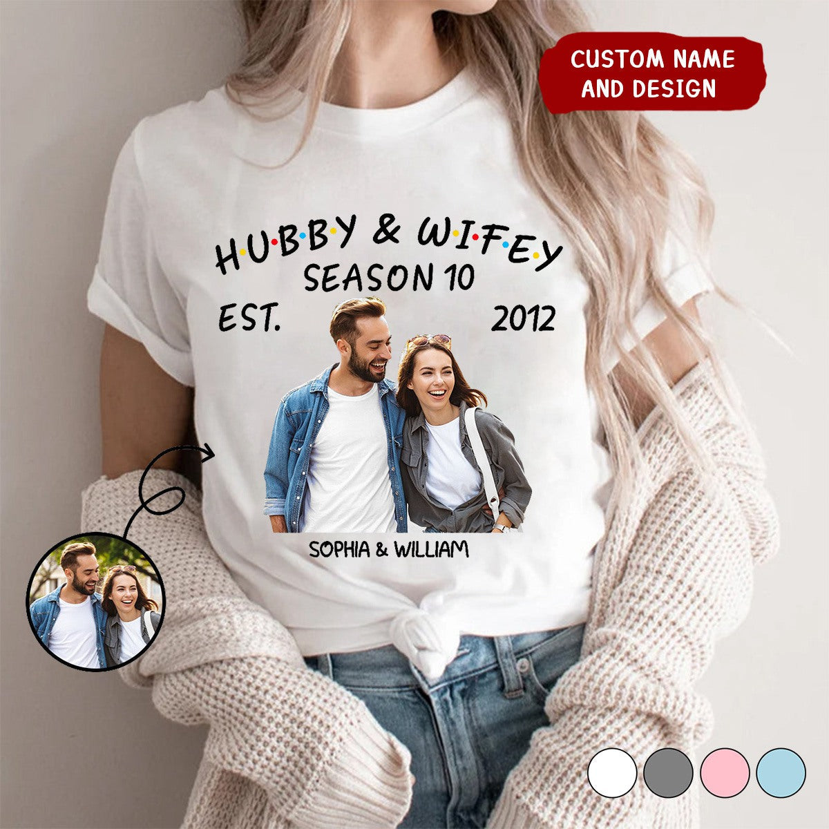 Personalized Photo Hubby And Wifey Seasons T-Shirt ,Gift For Husband, Wife, Couple