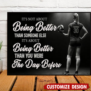 Personalized Volleyball Girl Canvas Painting, It's Not About Being Better Sport Wall Art Decor, Poster Gift For Volleyball Lovers