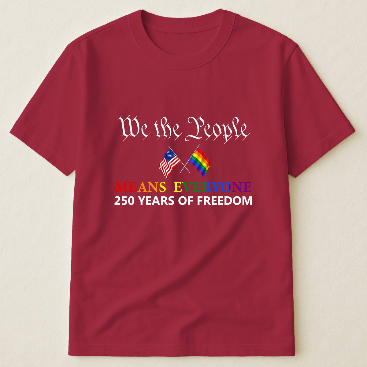 We The People Means Everyone Shirt