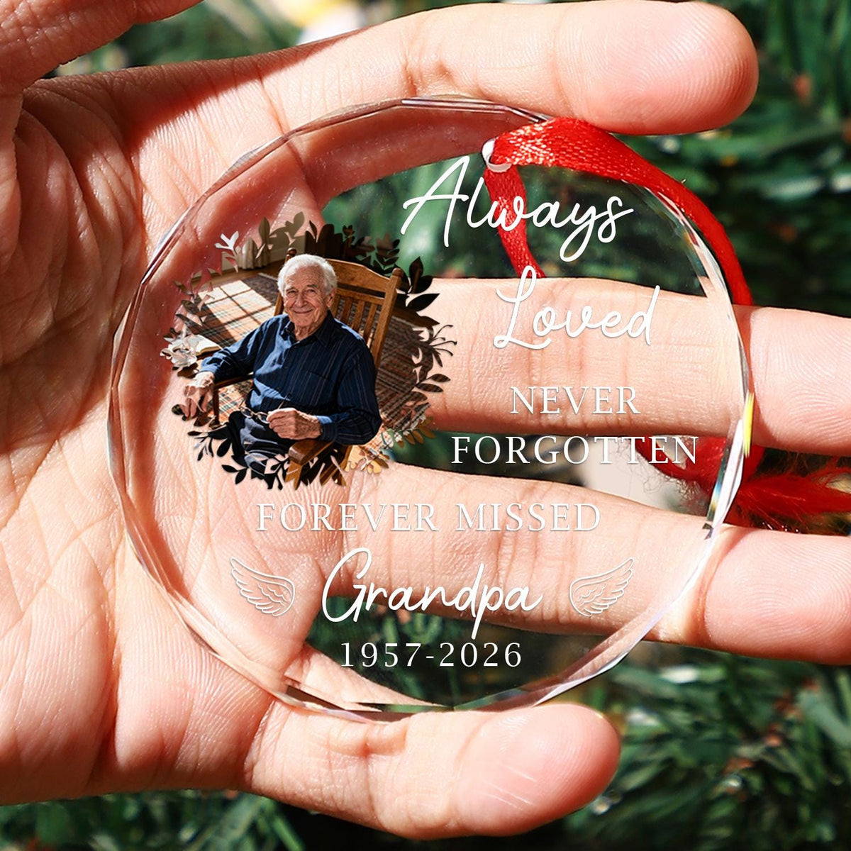 Never Forgetten Forever Missed - Personalized  Glass Memorial Ornament