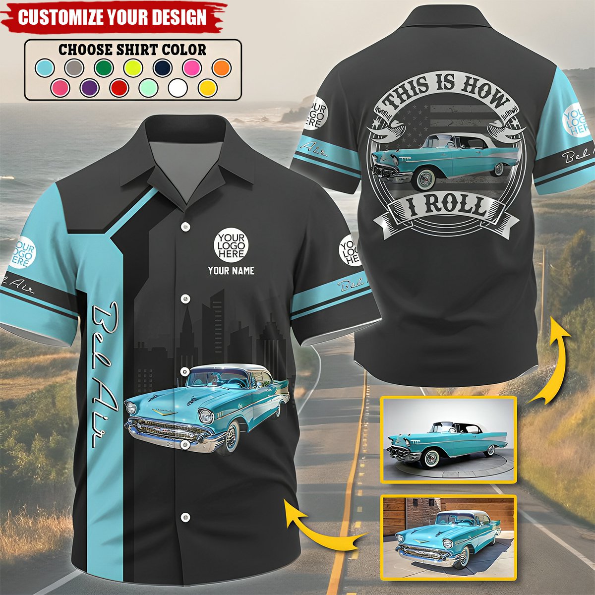 This Is How I Roll - Custom Photo Classic Car Shirt - Personalized Name Car Shirt