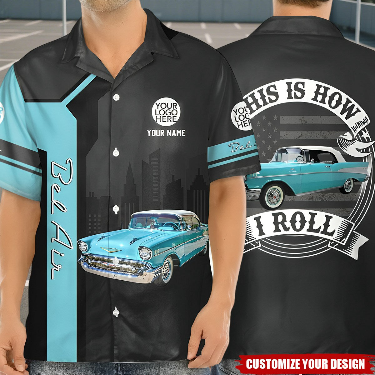 This Is How I Roll - Custom Photo Classic Car Shirt - Personalized Name Car Shirt