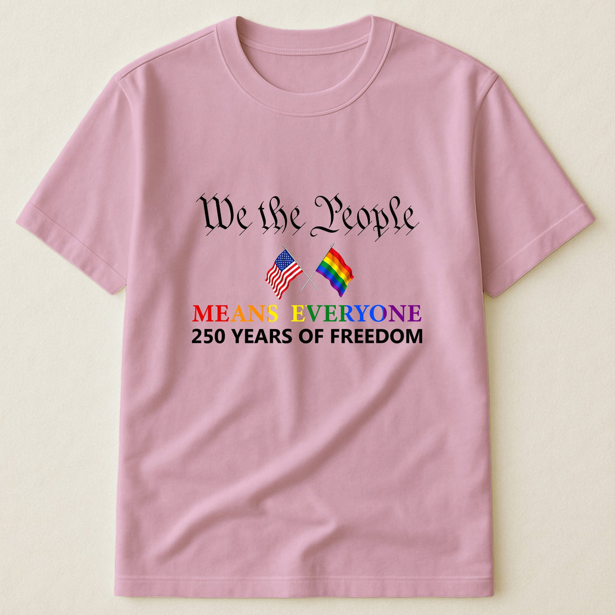We The People Means Everyone Shirt