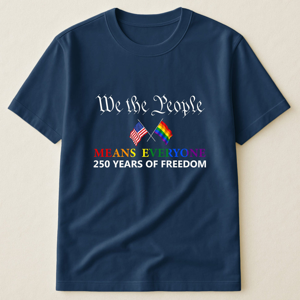 We The People Means Everyone Shirt