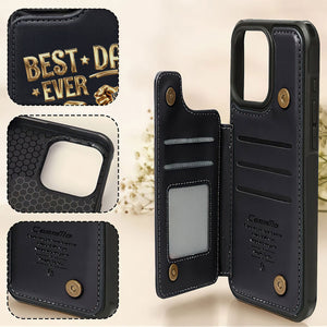 Best Dad Ever - Personalized Leather Flip Wallet Phone Case