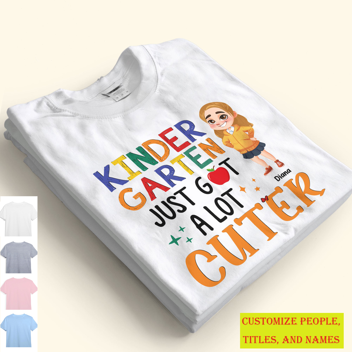 School Just Got A Lot Cuter And Cooler - Personalized Shirt