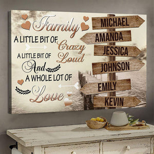 Family A Little Bit Of Crazy - Personalized Multi-Names Premium Canvas Poster