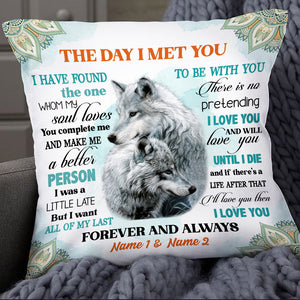 Personalized Couple Love Wolf Husband Wife The Day I Met You Pillow