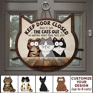Keep Door Closed - Personalized Custom Shaped Wood Sign