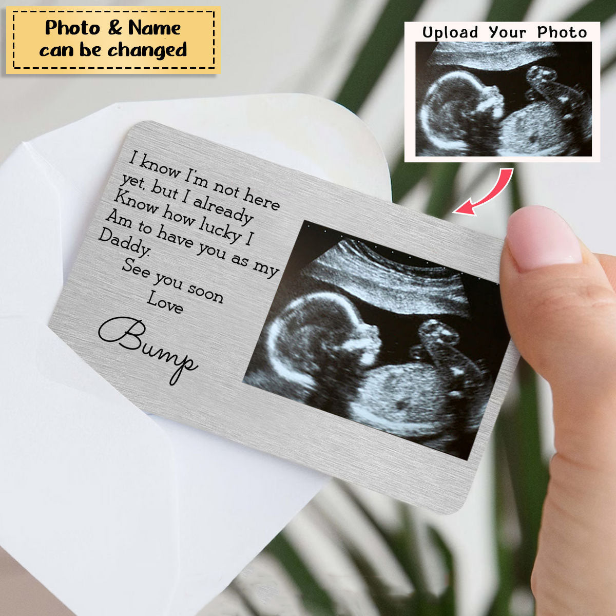 Metal Wallet Card - Love Bump - I Know I'm Not Here Yet But I Already Know How Lucky I Am To Have You As My Daddy - Father's Day Gift from Photo
