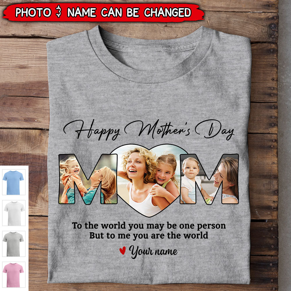 You Are The World Personalized Shirt