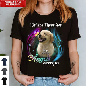 I Believe There Are Angels Among Us - Personalized Memorial T-Shirt