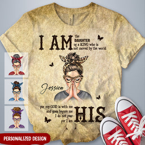 Personalized God Woman Warrior I Am The Daughter Of The King Do Not Fear Beacause I Am His 3D T-shirt
