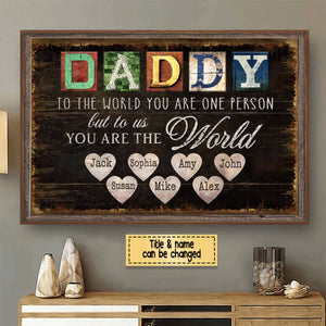 Best Customized Gift For Father's Day Dad You Are The World Canvas Poster