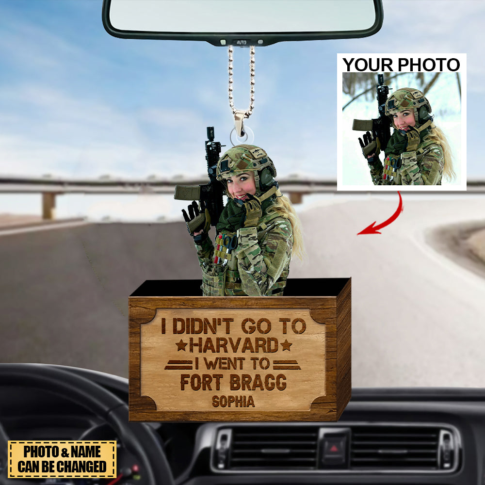 Personalized I Didn't Go To Harvard Acrylic Car Hanging Ornament - Happy Independence Day - Custom Your Photo