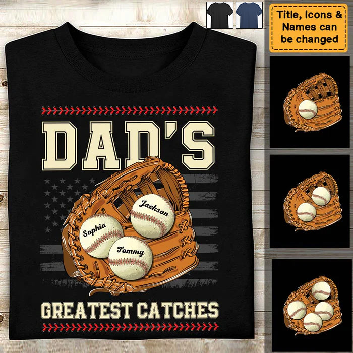 Gift Dad's Greatest Catches Shirt