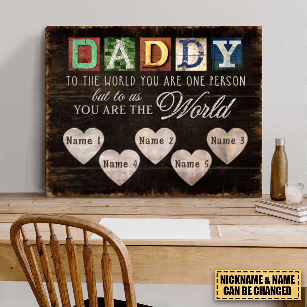 Best Customized Gift For Father's Day Dad You Are The World Canvas Poster