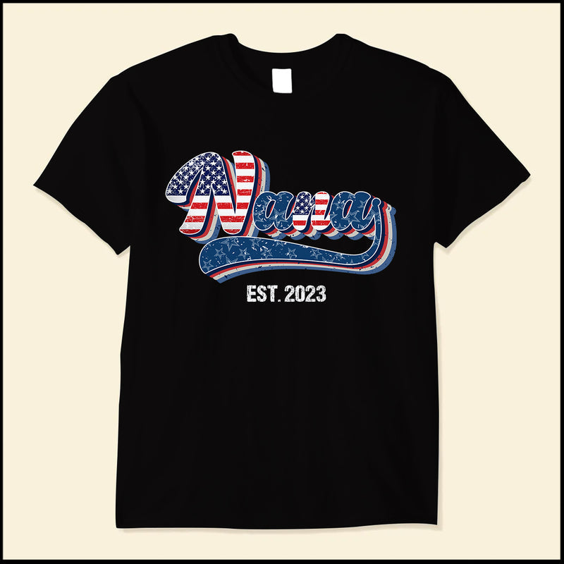 Unique 4th Of July Grandma Auntie Mom Nana EST American Flag Personalized Shirt