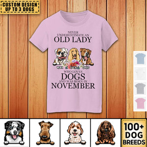 Dog - never underestimate November personalized T-shirt - Gift For Woman