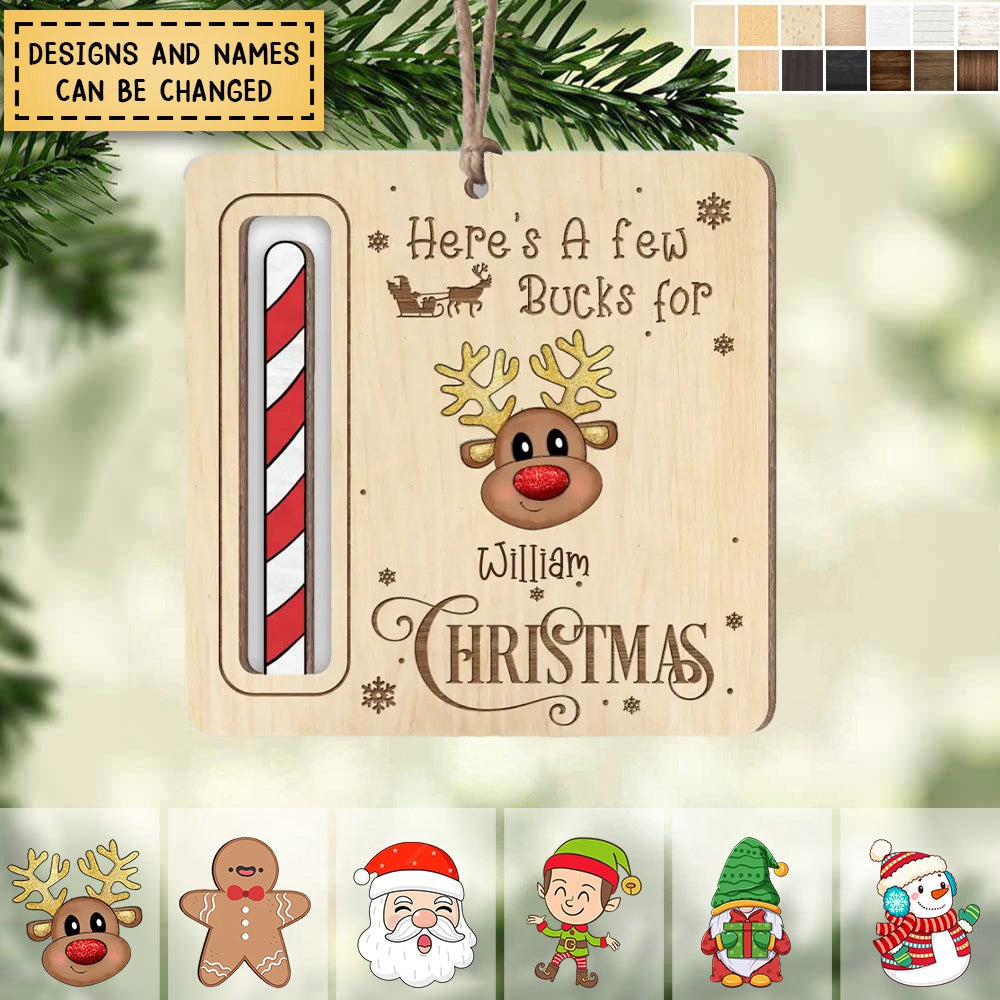 Here's A Few Bucks For Christmas - Personalized Wooden Ornament, Gift For Christmas
