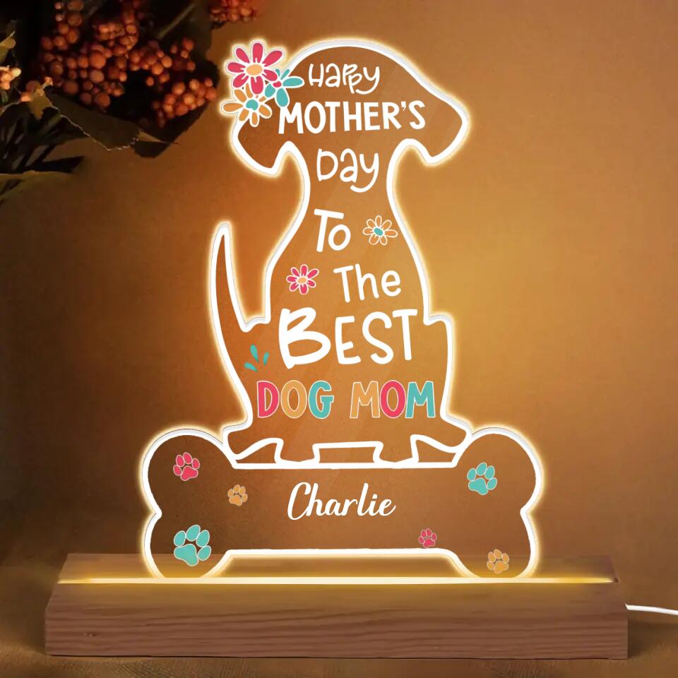 Personalized 3D LED Light Wooden Base - Gift For Dog Lover - Best Dog Mom Ever