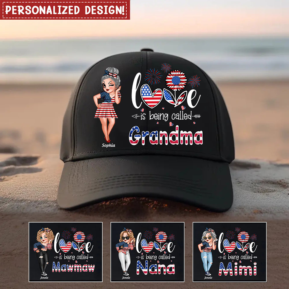 Love Being Called Nana Grandma Personalized Cap, Independence Day Gift