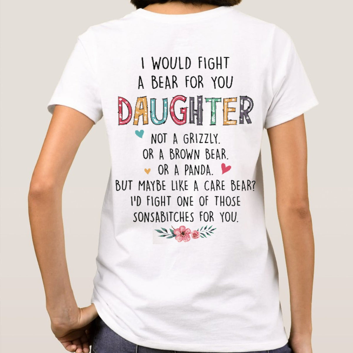 Family - I Would Fight A Bear For You Daughter - Personalized T-shirt