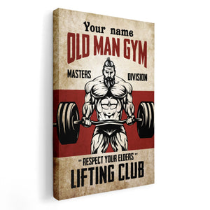 Old Man Gym - Personalized Poster/Canvas - Gift For Gymer - Old Man Lifting