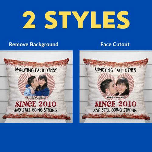 Upload Couple Photo Annoying Each Other Pillow Custom Valentine Day Gift