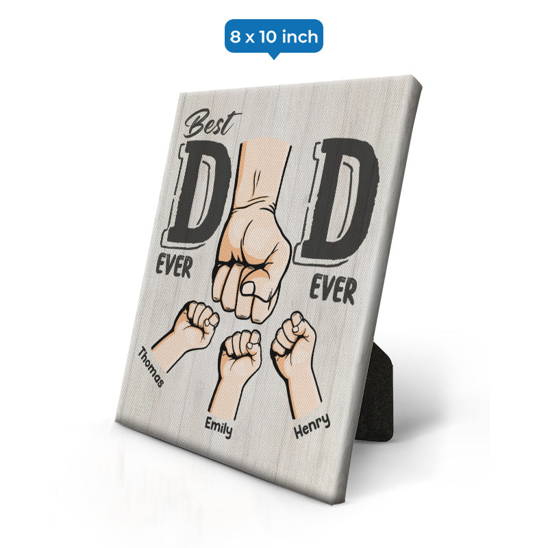 Best Dad Ever - Family Personalized Custom Horizontal Easel Back Canvas - Birthday Gift For Dad